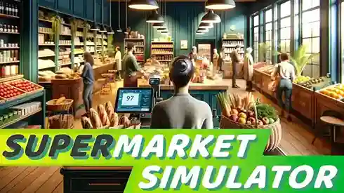Supermarket Simulator Download  
